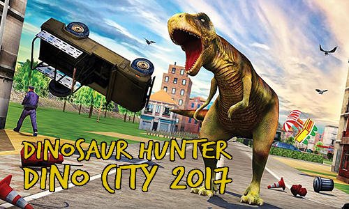 game pic for Dinosaur hunter: Dino city 2017